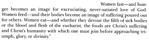 rotgospels:Caroline Walker Bynum, Holy Feast and Holy Fast