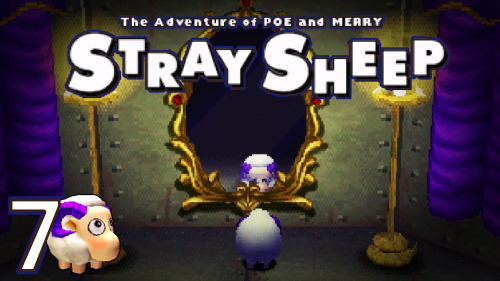 here’s the last part of Stray Sheep!! some of my favorite stuff in the game happens here, I lo
