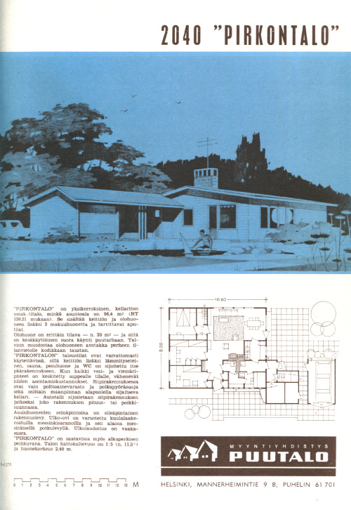 Finland, 1964: 2040 “Pirkontalo”A three-bedroom house with a large open living/dining room.Puutalo O