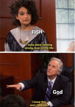 noir-renard:starlightomatic:starlightomatic:do fish ever get to repent? or are they