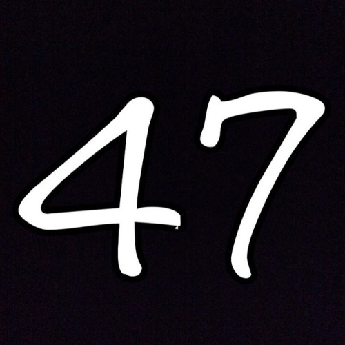 I never thought I’d be alive this long. ANGEL NUMBER 47Number 47 is a combination of the energ