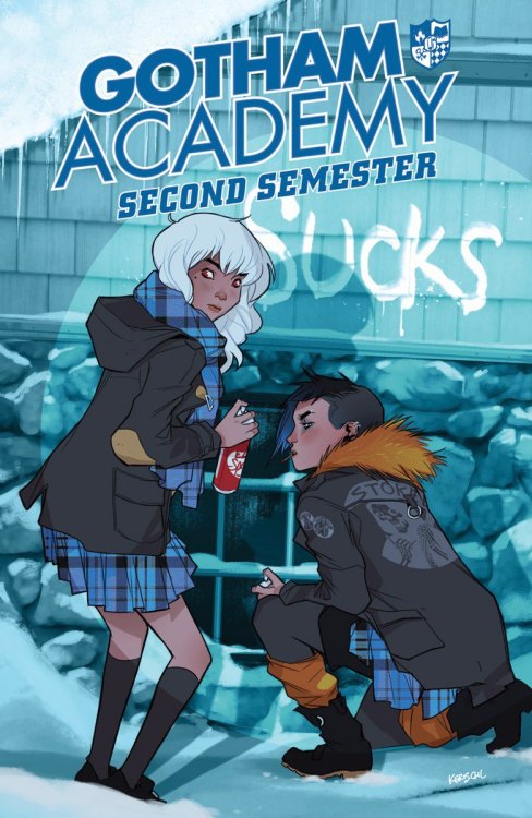 Gotham Academy: Second Semester Cover! The girls are up to no good over the holidays.
