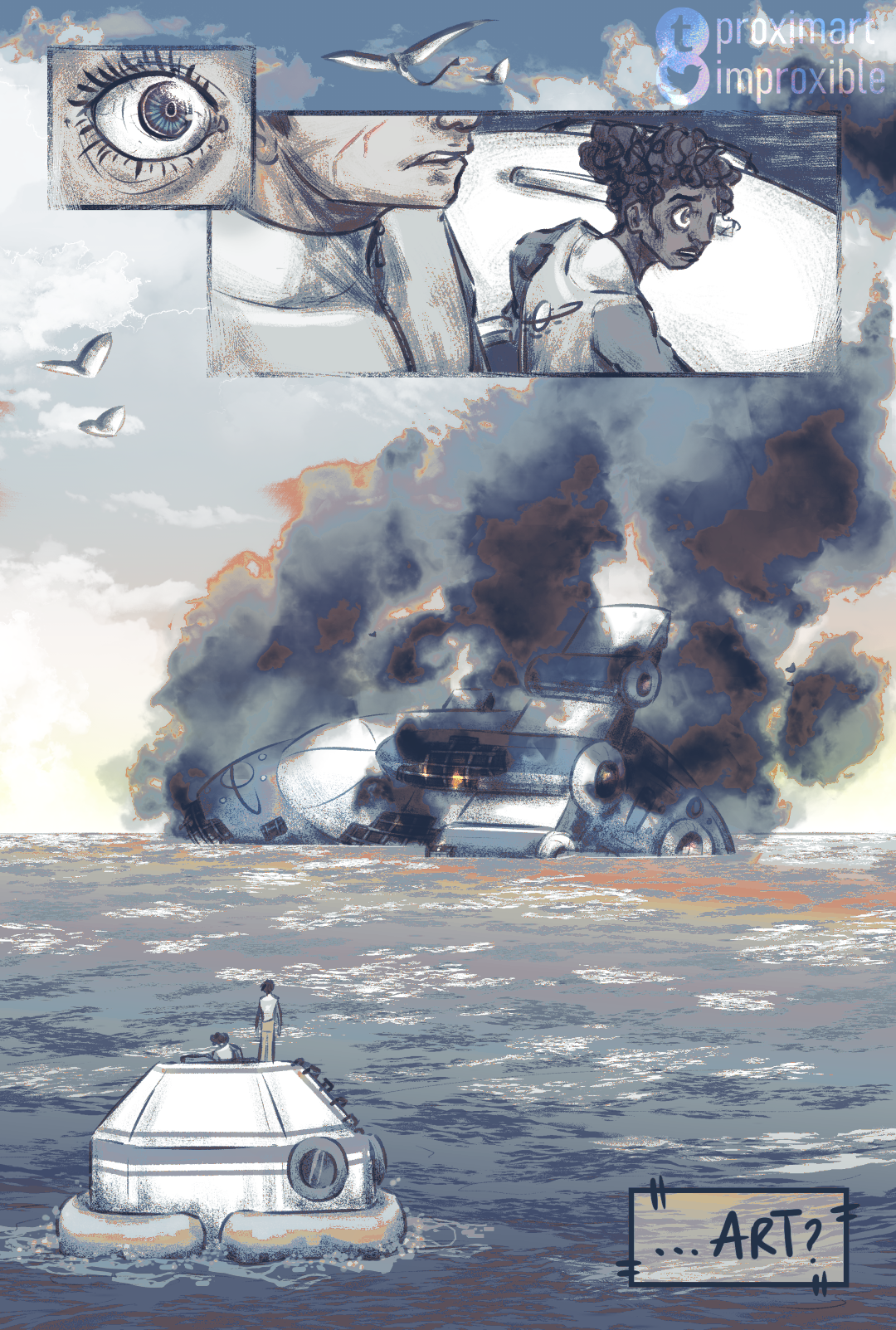 a 1 page comic of a Murderbot Diaries/Subnautica crossover, with two small panels with damaged-looking outlines at the top overlaid over a background image. the style is scratchy, and the palette is mainly desaturated blues. panel 1 is a close-up eye, wide in shock, the iris dark with an unnatural blueish shimmer - Murderbot. panel 2 is an angled shot, focusing on Iris (a young Black woman in a jumpsuit with a planet logo on the back) who's frozen climbing out of a lifepod hatch, looking abjectly horrified at something offscreen. Murderbot is in the foreground, its upper face cut off by the panel; two scratches bleed on its cheek, and its mouth is twisted in what must be distress. the background image shows a beautiful cloudy dawn on ocean Planet 4546B, a small flock of skyrays flying overhead, and on the horizon a huge spaceship with the same logo as Iris' jumpsuit, half-sunk in the ocean. above the water line can be seen multiple areas of missing hull panels, revealing almost rib-like supporting structures beneath; massive plumes of smoke are given off by glimmers of fire. in the foreground is the lifepod, bobbing on the water, and two small figures, their backs to the viewer, looking at the wreckage. in the bottom right, Murderbot asks over the feed, "...ART?"