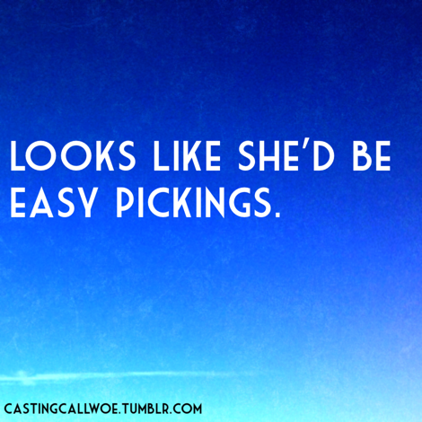 castingcallwoe:  The next part in my series on why it’s great being an actress…