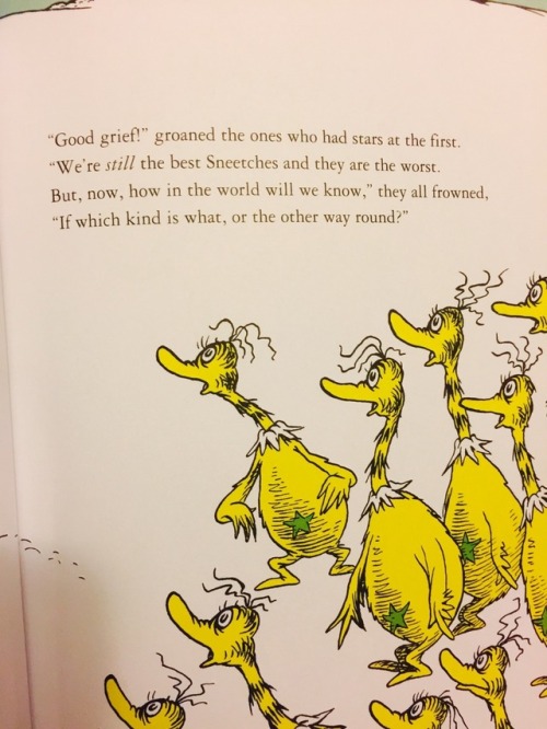 kvothbloodless: laughlikesomethingbroken:  livingdeadpoetssociety:  candiikismet:   Do you all remember the Dr. Seuss story about the Sneetches? A group of creatures that appeared in two groups: Sneetches with stars and Sneetches without. The Sneetches