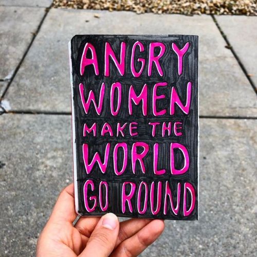 EMBRACE YR ANGER GRRLS . . . . . . . #artjournal #sketchbook #handlettering #angry #nastywoman #quee