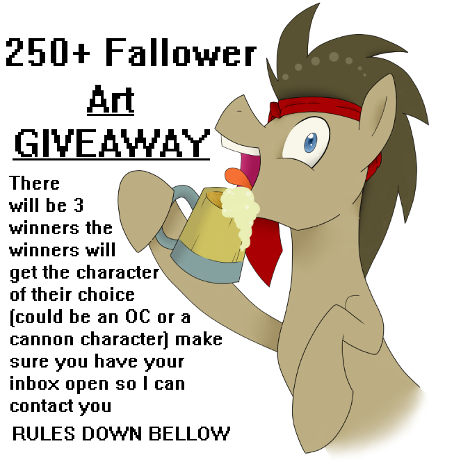 askdrunkywhooves:  Rules You have to be fallowing this blog (I will be checking)