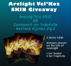 mylittledoxy:REBLOG THIS POST  or COMMENT HERE http://trapfuta.com/comic/hextech-hijinks/For a chance to win a Archlight Vel’Koz skin. 11th at midnight. Please ignore my retard spelling.Giveaway brought to you by Trapfuta.com 