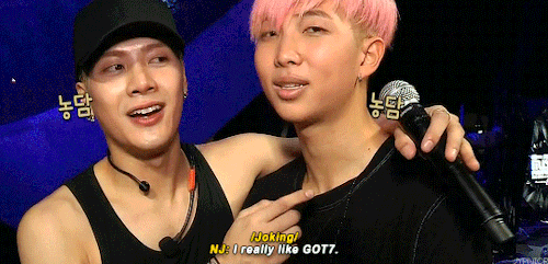 Nj: I Really Like Got7 But I Dont Like Jackson.js: Well, Guess What? NAMJOON-AH.