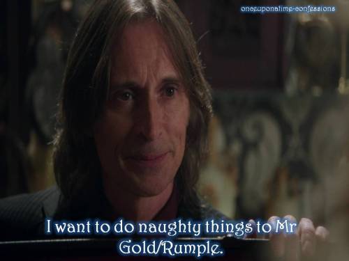 onceuponatime-confessions:“I want to do naughty things to Mr Gold/Rumple.”You are not exactly alone 
