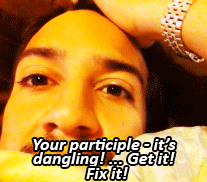 akeenstudent:Your participle - it’s dangling! - Lin Manuel Miranda, #englishnerd (x)