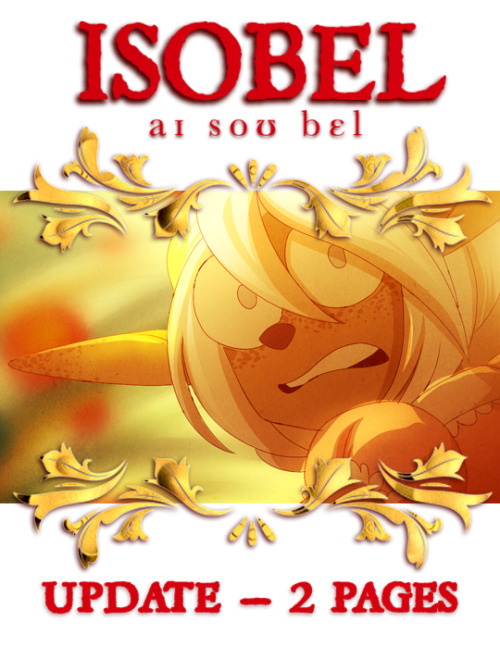 isobelcomic:ISOBEL || 2 PAGE UPDATENEW TO ISOBEL? Isobel is a sort of fantasy/lifedrama about a girl