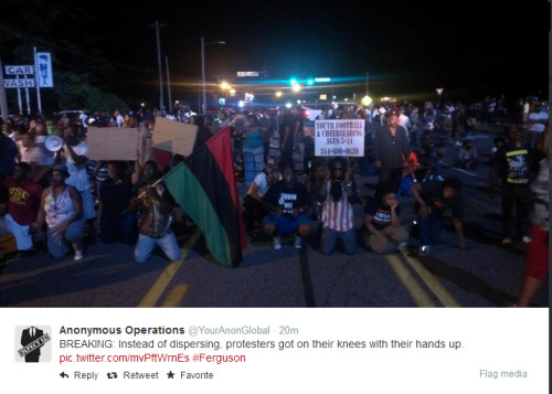 cognitivedissonance:  fuckyeahmarxismleninism:  Happening now in Ferguson, Missouri: Instead of following police orders to disperse, protesters get on their knees with their hands up, refuse to move, August 13, 2014.  Holy. Shit. 