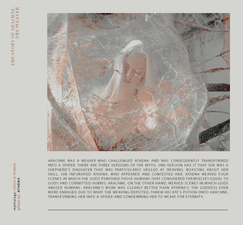 karouss:@femmefatalenet | event three | monsters | a r a c h n e “who taught you to spin and weave s