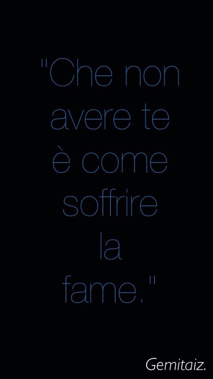 charlottelovegem:  musica—cicatrene:  “Che non avere te è come soffrire la fame.” Gemitaiz.  E dentro divento nero come il catrame,che cercare altro e scordare il legame è come paragonare l’oro al rame.❤️