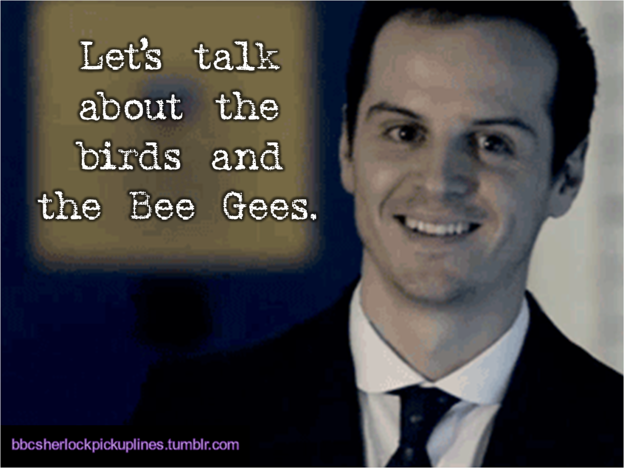 Pick-up lines involving lyrics, song titles, or bands &ndash; from bbcsherlockpickuplines.