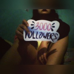 makememoan25:  oh my gosh 3000 followers