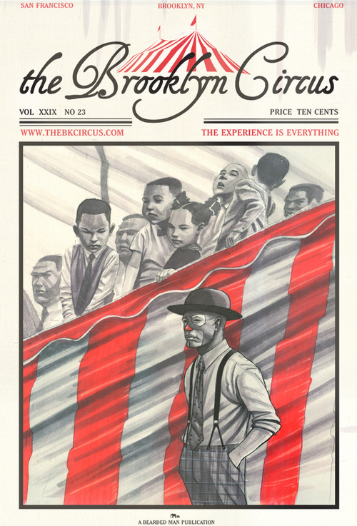 cultureunseen:The Brooklyn Circushttp://thebkcircus.com/http://thebkcircus.tumblr.com/https://twitter.com/TheBKcircushttp://instagram.com/thebkcircushttps://www.facebook.com/pages/The-Brooklyn-CircusBKc/253830405541
