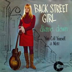 Diana Dawn - Back Street Girl / You Call