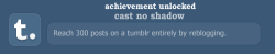 best-of-brass:  ladies and gentlemen may i present WHAT IF tumblr has achievements 