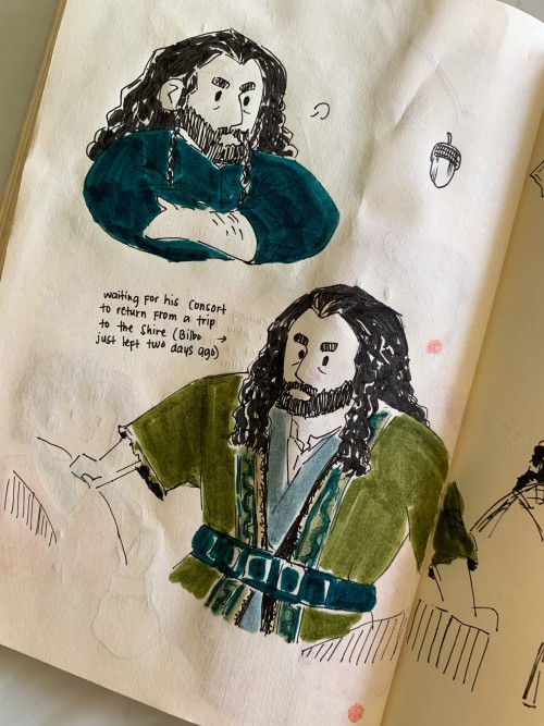 two pen drawings of thorin, from top to bottom: thorin crossing his arms grumpily and thorin staring out by the ramparts with an arrow pointing to him saying, "waiting for his Consort to return from a trip to the Shire (Bilbo just left two days ago)"