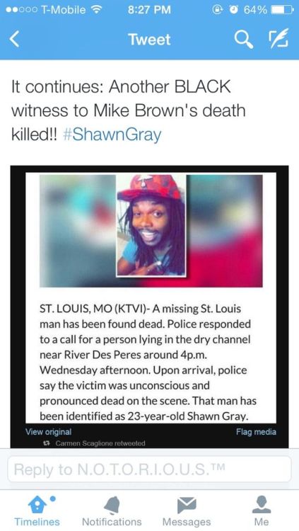 bpdrinmatsuoka:  ctron164:  melanin-made:  This is getting bigger by the second  First Deandre Joshua and now Shawn Gray, who’s looking after the witnesses in Ferguson ?!  From his family:  “We reached out to the officers in Ladue, Kirkwood and