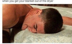 lolotd:  nothing like a warm dryer
