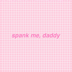 daddyssweetprincess3:  Please