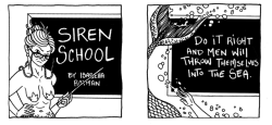 theswearingmime:  stephanierabig:  thismighthurt:  Siren School by Isabella Rotman. Buy the comic.  @zombeesknees  I bought the print version of this at TCAF this weekend and it’s hilarious and beautiful 