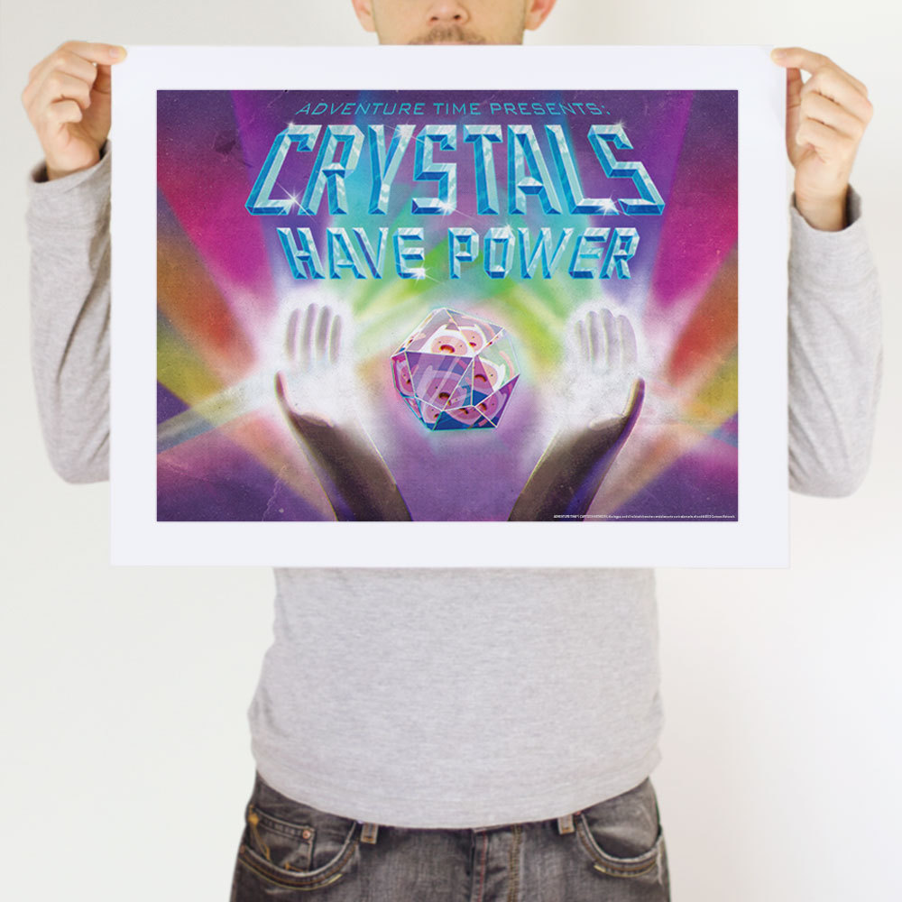 adventuretime:  Crystals Have Power! And so can you! welovefineshirts:  Dude, you