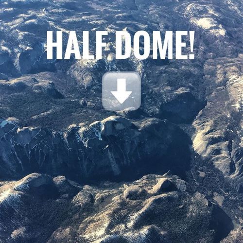 That feeling when you recognize a rock formation from the air! This is Yosemite National Park. https