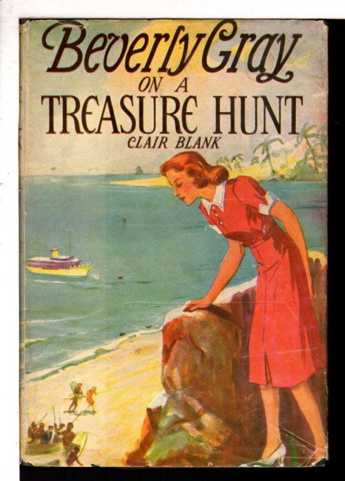 Beverly Gray on a Treasure Hunt (The Beverly Gray Stories # 8). Clair Blank. New York: Grosset &