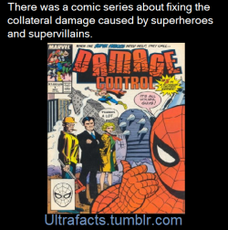 tobefearfulofthenight:  creepingmonsterism:perdito:scifigrl47:madcitypaxie:copperbadge:ultrafacts:Damage Control is a fictional construction company appearing in Marvel Comics, which specializes in repairing the property damage caused by conflicts between