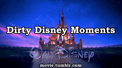 movie:  Dirty Disney moments - follow movie for more movie posts! 