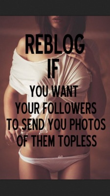 love-butts:  3sumwanted:  Do it please!!!:)