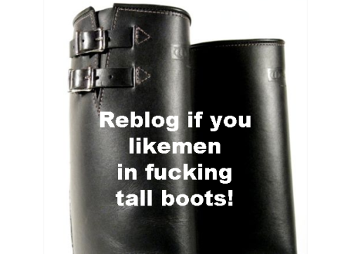 beardedtreewhispers: IF YOU LIKE MEN AND WOMEN IN JEANS AND FUCKING TALL BOOTS REBLOG!!!!!