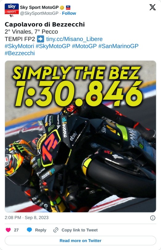 𝗖𝗮𝗽𝗼𝗹𝗮𝘃𝗼𝗿𝗼 𝗱𝗶 𝗕𝗲𝘇𝘇𝗲𝗰𝗰𝗵𝗶 2° Vinales, 7° Pecco TEMPI FP2 ➡ https://t.co/xKq7B56JuX#SkyMotori #SkyMotoGP #MotoGP #SanMarinoGP #Bezzecchi pic.twitter.com/bM4L7Tp5ms  — Sky Sport MotoGP (@SkySportMotoGP) September 8, 2023