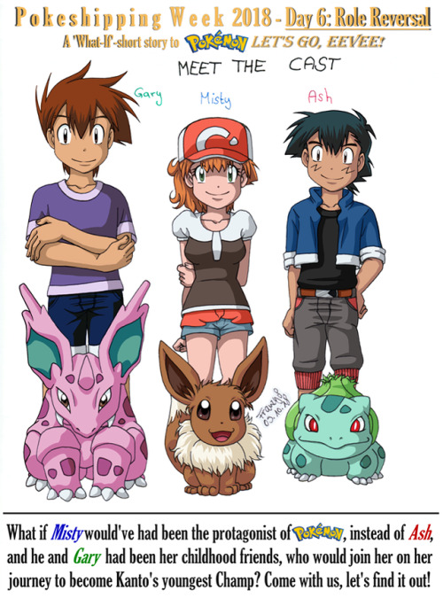 Pokeshipping Week 2018 – Day 6: Role ReversalPart 01: „Meet the Cast“I’m welcoming you all to Pokesh