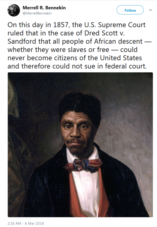 “On this day in 1857, the U.S. Supreme Court ruled that in the case of Dred Scott v. Sandford 