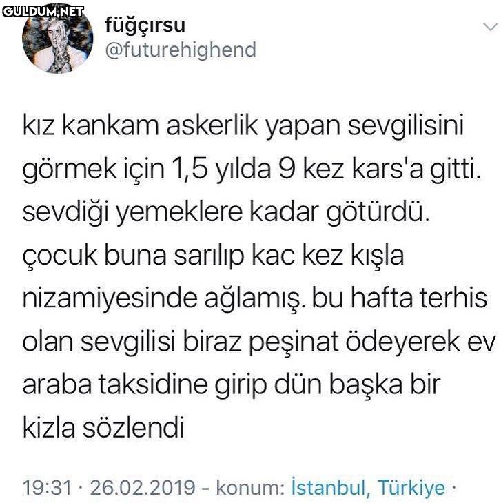 kız kankam askerlik yapan...