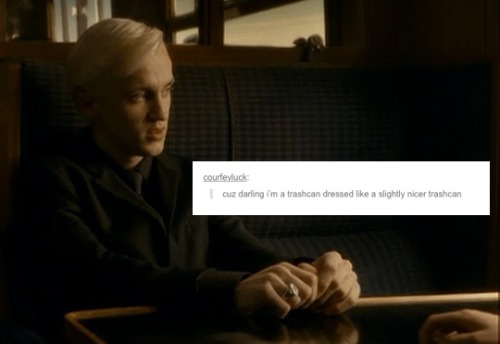 dickbcheney:Draco “trash lord” Malfoy + text posts xxxxxxxx