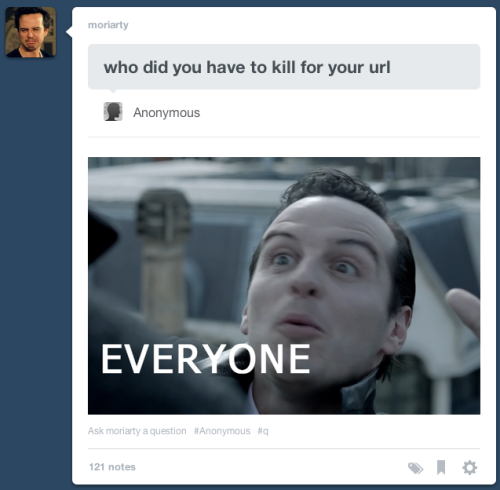 moriarty:  moriarty:  people asking me about my URL: a trilogy  this post was a misTAKE 