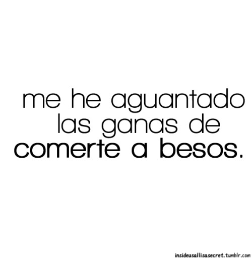 insideusallisasecret:  no se cuanto mas. me aguante.