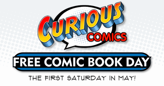 Heads up, comic fans - Free Comic Book Day is on the way! Bring the whole family to any Curious Comics location (in Victoria, Langford or Nanaimo) on Saturday May 7 2016 to score a bunch of FREE comic...
