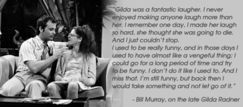 Bill Murray, on the Late Gilda Radner adult photos