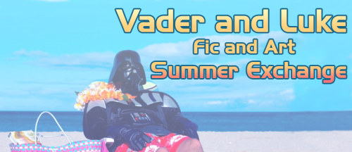 silvereddaye: Vader and Luke Summer Exchange is Open!Well it’s that time again for another exc
