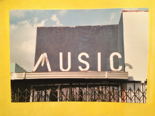 MUSIC(old sign in South Central Los Angeles)