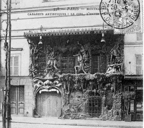 hideback:  L’enfer Cabaret, Boulevard de Clichy, Montmartre, Paris Built circa 1890; demolished circa 1952. Entertainment inside the “inferno of hell” included musicians dressed as devils and interior volcanos that spewed scented lava of molten