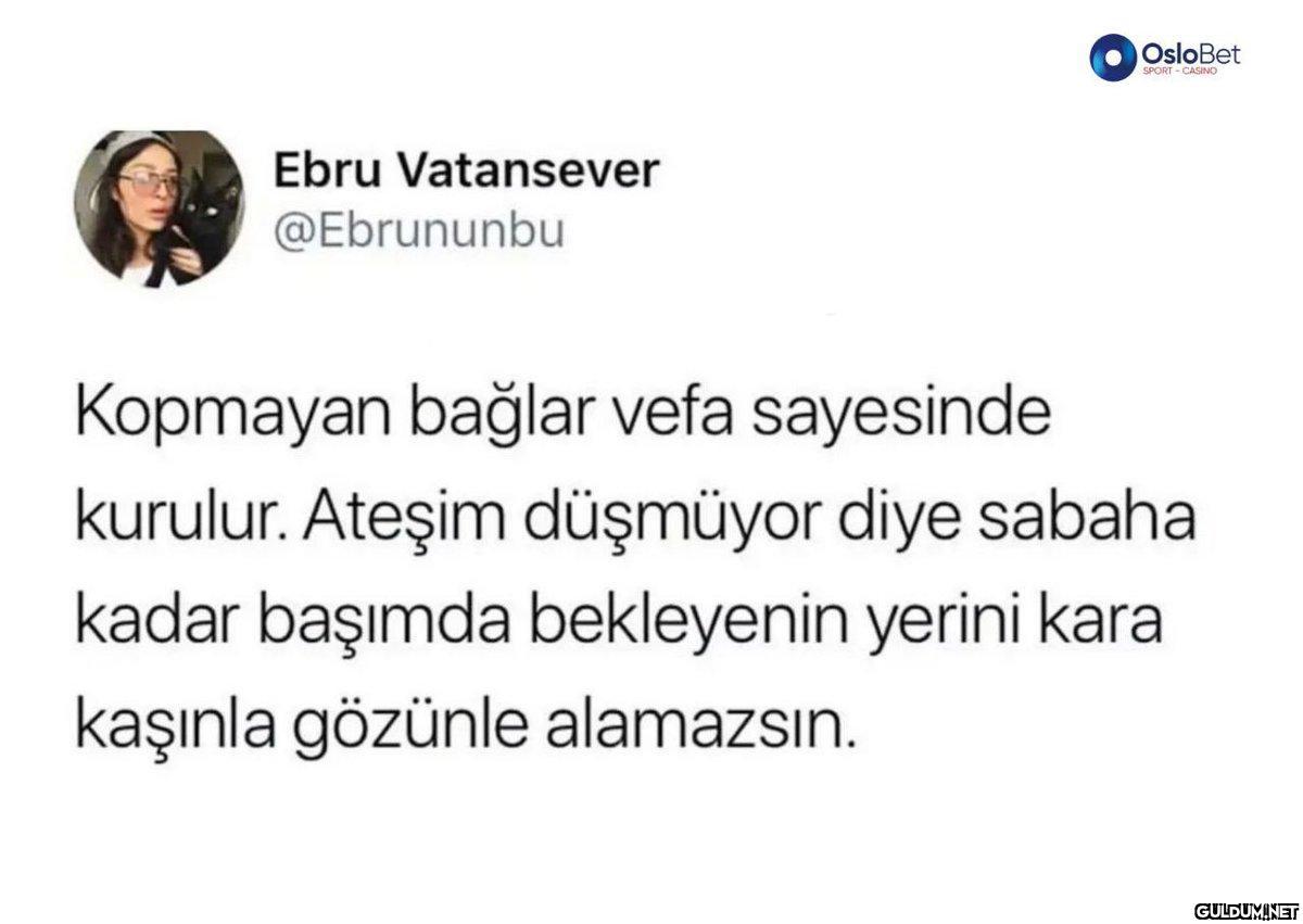 Ebru Vatansever @Ebrununbu...