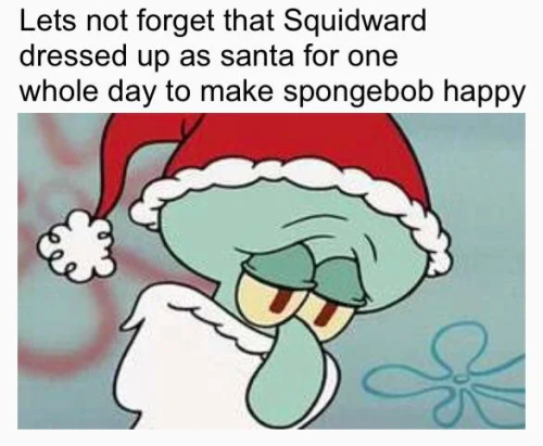 n-breezii:Merry Chrysler Everyone We all know Squidward loves SpongeBob 